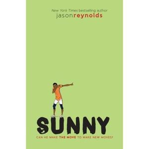 Sunny -- Jason Reynolds